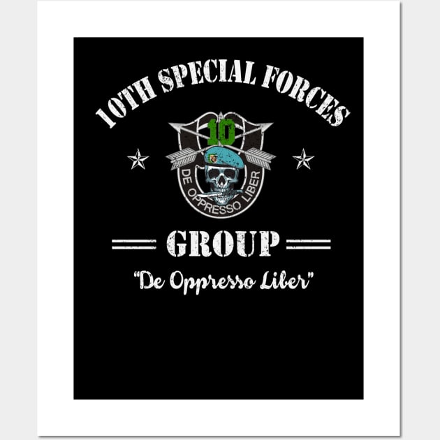 Proud US Army 10th Special Forces Group Veteran De Oppresso Liber SFG - Gift for Veterans Day 4th of July or Patriotic Memorial Day Wall Art by Oscar N Sims